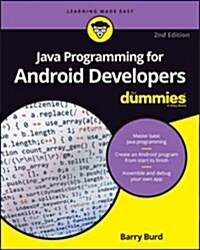 Java Programming for Android Developers for Dummies (Paperback, 2)