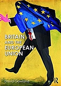 Britain and the European Union (Paperback)