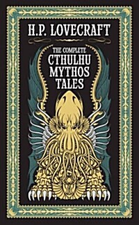 The Complete Cthulhu Mythos Tales (Hardcover)
