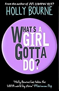 Whats a Girl Gotta Do? (Paperback)