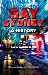 Gay Sydney: A History (Paperback)