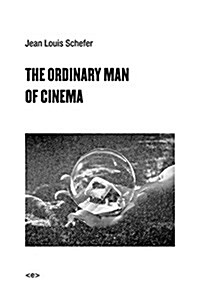 The Ordinary Man of Cinema (Paperback)