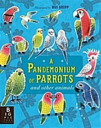 A Pandemonium of Parrots (Hardcover)