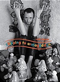 Skipping to Armageddon : Photographs of Current 93 and Friends (Hardcover)