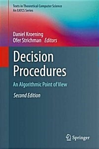 Decision Procedures: An Algorithmic Point of View (Hardcover, 2)