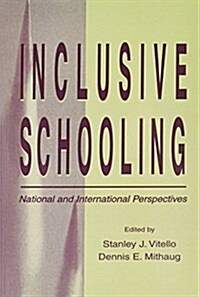 Inclusive Schooling : National and International Perspectives (Paperback)