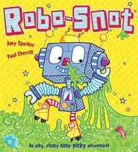 Robo-Snot (Paperback)