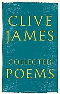 Collected Poems : 1958 - 2015 (Hardcover, Main Market Ed.)