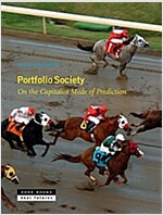 Portfolio Society: On the Capitalist Mode of Prediction (Hardcover)