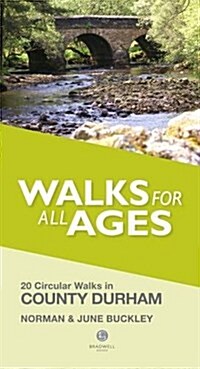 Walks for All Ages County Durham (Paperback)