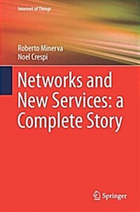 Networks and New Services: A Complete Story (Hardcover, 2017)