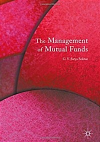 The Management of Mutual Funds (Hardcover, 2017)