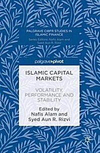 Islamic Capital Markets: Volatility, Performance and Stability (Hardcover, 2016)