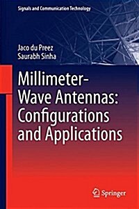 Millimeter-Wave Antennas: Configurations and Applications (Hardcover)