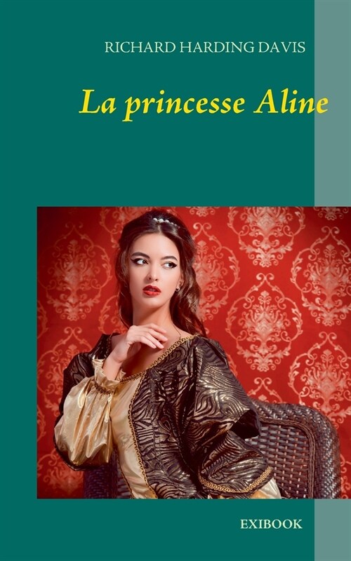 La Princesse Aline (Paperback)