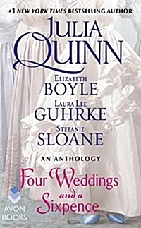 Four Weddings and a Sixpence: An Anthology (Mass Market Paperback)