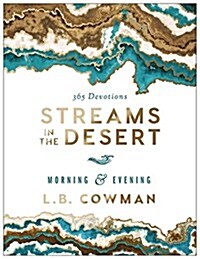 Streams in the Desert Morning and Evening: 365-Day Devotional (Hardcover)