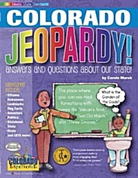 Colorado Jeopardy !: Answers & Questions about Our State! (Paperback)