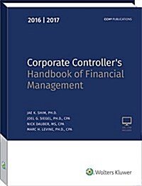 Corporate Controllers Handbook of Financial Management (2016-2017) (Paperback)