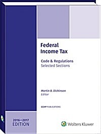 Federal Income Tax: Code and Regulations--Selected Sections (2016-2017) W/CD (Paperback)