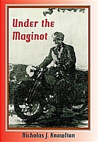 Under the Maginot (Hardcover)