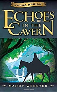 Young Marian Echoes in the Cavern (Paperback)