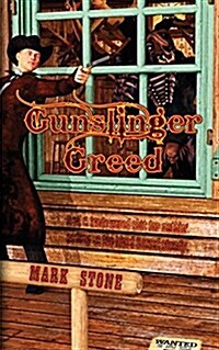 Gunslinger Greed: A Weird Western Tale (Paperback)