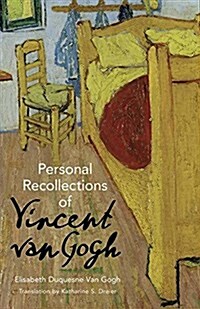 Personal Recollections of Vincent Van Gogh (Paperback)