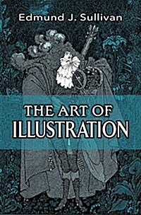 The Art of Illustration (Paperback)