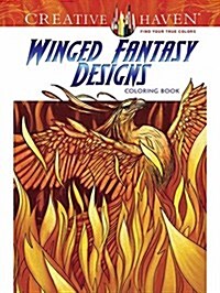 Creative Haven Winged Fantasy Designs Coloring Book (Paperback)