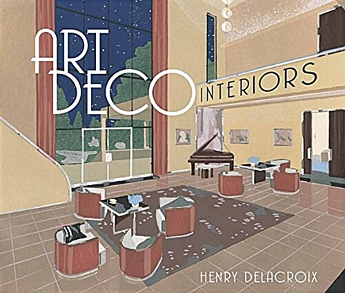 Art Deco Interiors (Paperback)