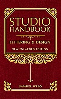 Studio Handbook: Lettering & Design: New Enlarged Edition (Paperback)