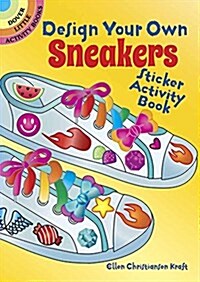 Design Your Own Sneakers Sticker Activity Book (Novelty)