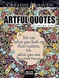 Creative Haven Deluxe Edition Artful Quotes Coloring Book (Paperback)