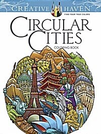 Creative Haven Circular Cities Coloring Book (Paperback)