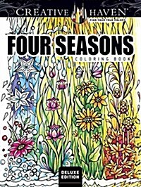 Creative Haven Deluxe Edition Four Seasons Coloring Book (Paperback)