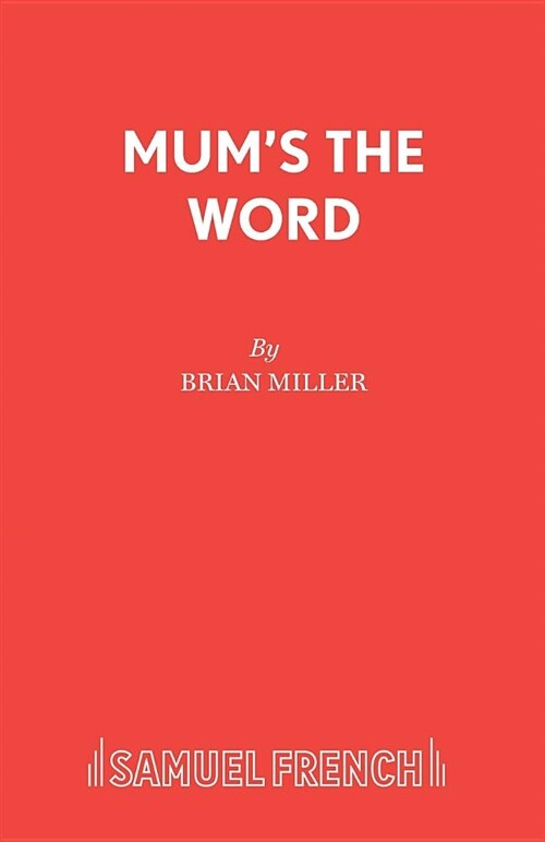 Mums the Word (Paperback)