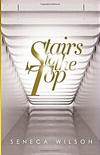 Stairs to the Top (Paperback)