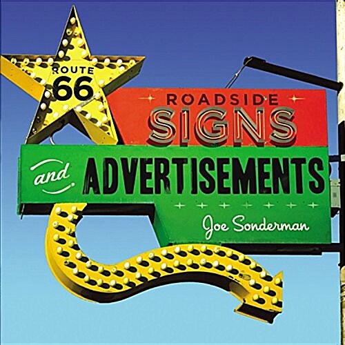 Route 66 Roadside Signs and Advertisements (Paperback)