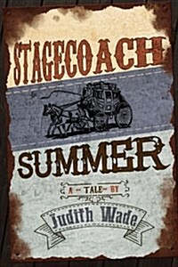 Stagecoach Summer (Paperback)