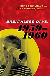 Breathless Days, 1959-1960 (Paperback)