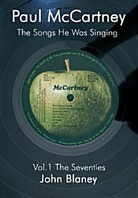 Paul McCartney : The Songs He Was Singing (Paperback, Revised ed)