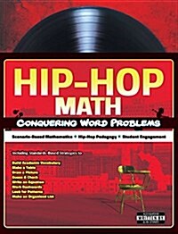 Hip-Hop Math: Conquering Word Problems (Paperback)