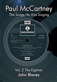 Paul McCartney : The Songs He Was Singing (Paperback)