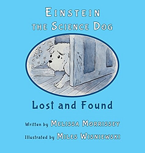 Einstein the Science Dog: Lost and Found (Hardcover)