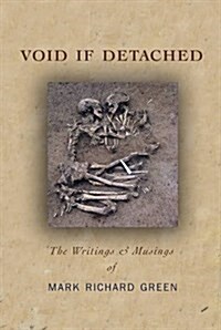 Void If Detached: The Writings & Musings (Paperback)