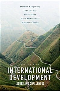 International Development : Issues and Challenges (Paperback, 3 ed)