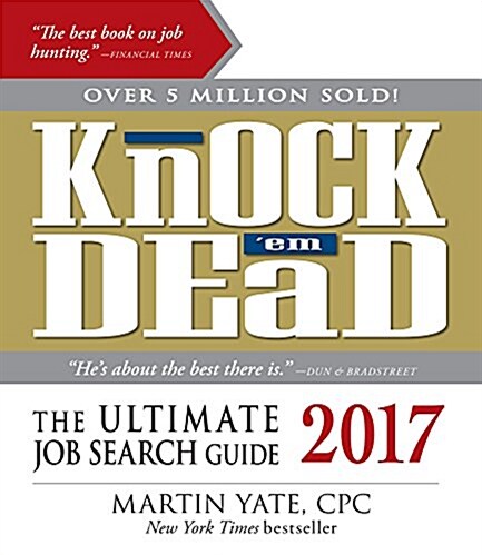 Knock em Dead: The Ultimate Job Search Guide (Paperback, 2017)