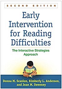 Early Intervention for Reading Difficulties: The Interactive Strategies Approach (Hardcover, 2)