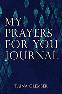 My Prayers for You Journal (Hardcover)